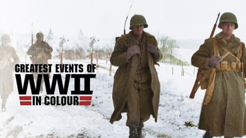 Greatest Events of World War II in Colour still