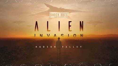 Alien Invasion: Hudson Valley still