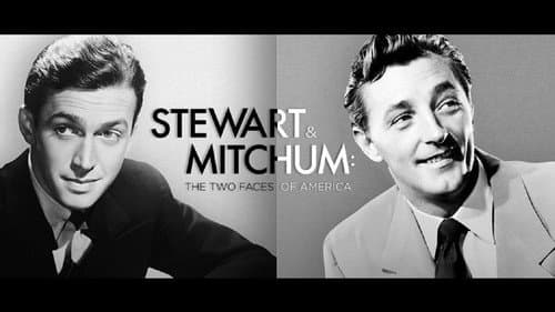 Stewart & Mitchum: The Two Faces of America still
