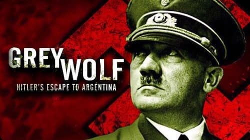 Grey Wolf: The Escape of Adolf Hitler still