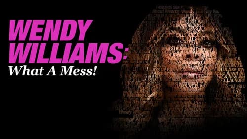 Wendy Williams: What a Mess! still