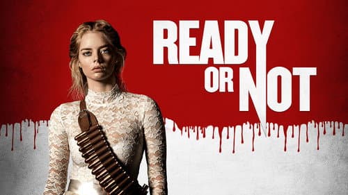 Ready or Not still