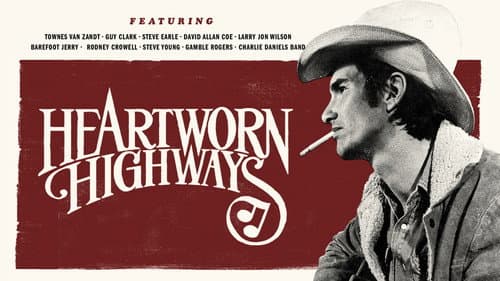 Heartworn Highways still