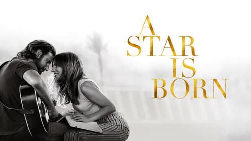 A Star Is Born still