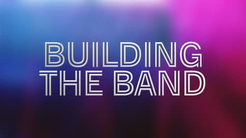 Building the Band still
