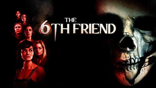 The 6th Friend still