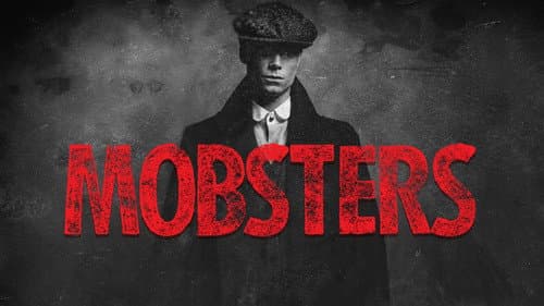 Mobsters still