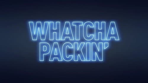 Whatcha Packin' still