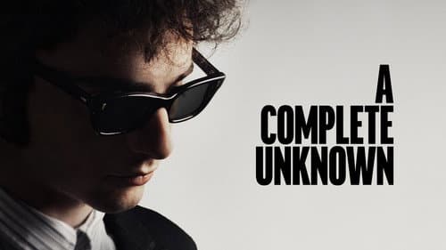 A Complete Unknown still