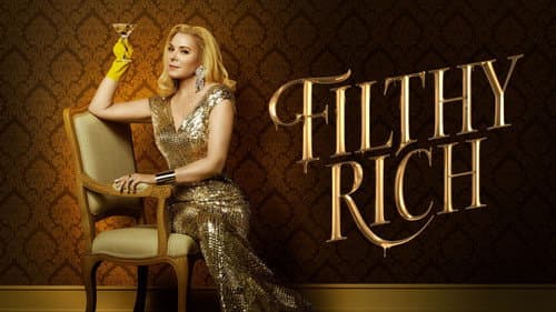 Filthy Rich still