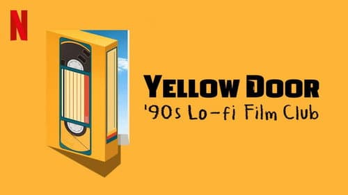 Yellow Door: '90s Lo-fi Film Club still