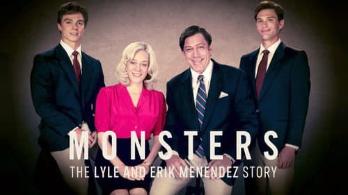 Monsters: The Lyle and Erik Menendez Story still