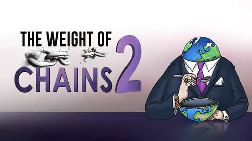 The Weight of Chains 2 still