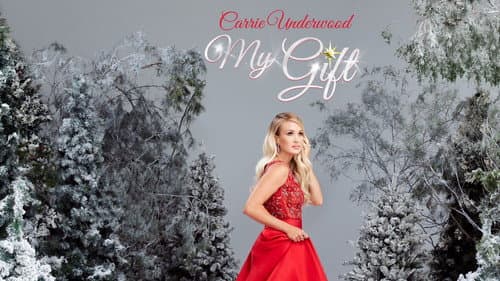 My Gift: A Christmas Special From Carrie Underwood still