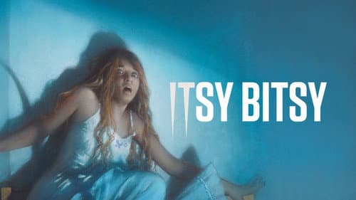 Itsy Bitsy still