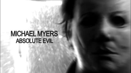 Michael Myers: Absolute Evil still