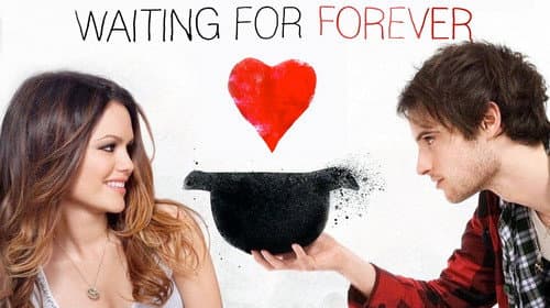 Waiting for Forever still