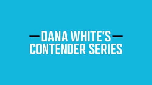 Dana White's Contender Series still