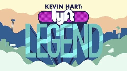 Kevin Hart: Lyft Legend still