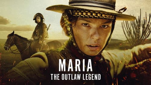 Maria: The Outlaw Legend still