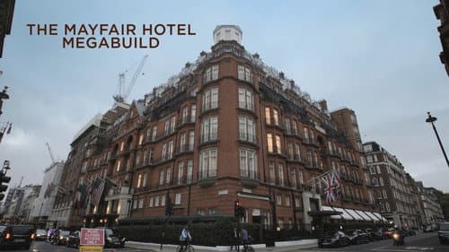 The Mayfair Hotel Megabuild still