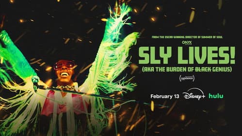 SLY LIVES! (aka The Burden of Black Genius) still