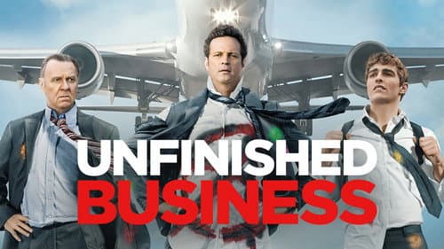Unfinished Business still