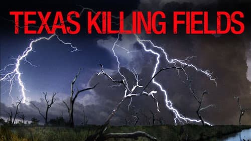 Texas Killing Fields still