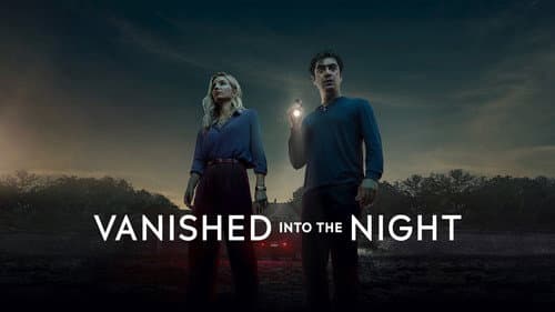 Vanished into the Night still