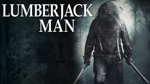 Lumberjack Man still