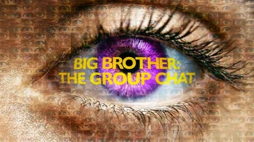 Big Brother: The Group Chat still