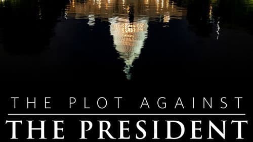The Plot Against the President still