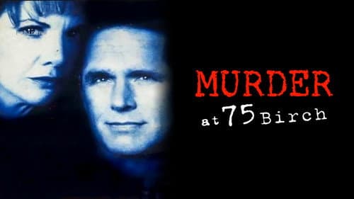 Murder at 75 Birch still