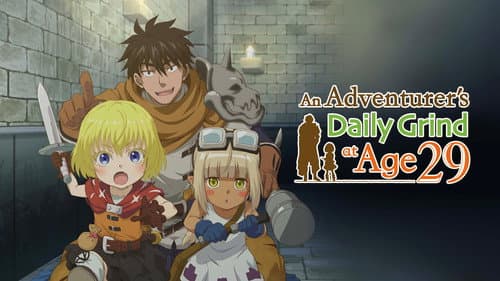 An Adventurer's Daily Grind at Age 29 still