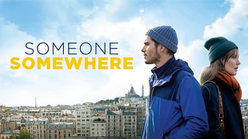 Someone, Somewhere still