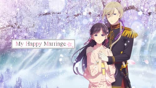 My Happy Marriage still