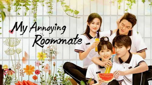 My Annoying Roommate still