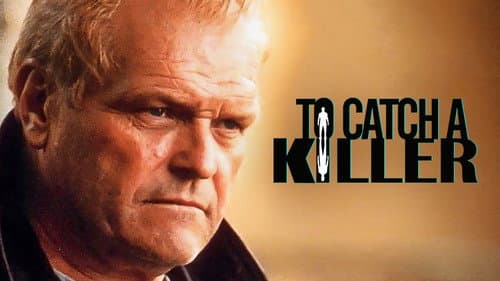 To Catch a Killer still