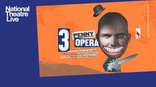National Theatre Live: The Threepenny Opera still