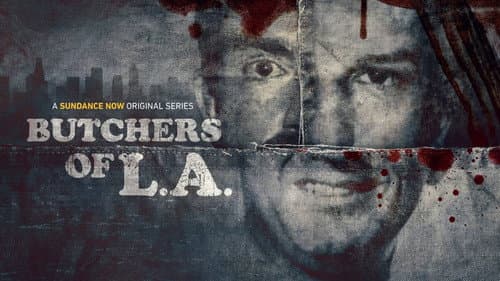 Butchers of L.A. still