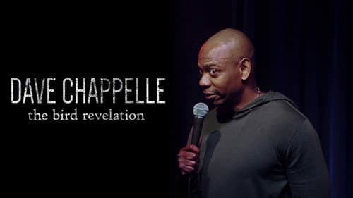 Dave Chappelle: The Bird Revelation still