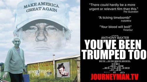 You've Been Trumped Too still