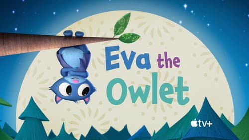 Eva the Owlet still
