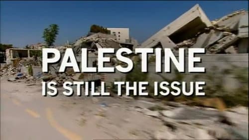 Palestine Is Still the Issue still