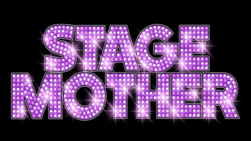 Stage Mother still