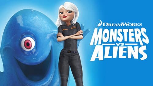 Monsters vs Aliens still
