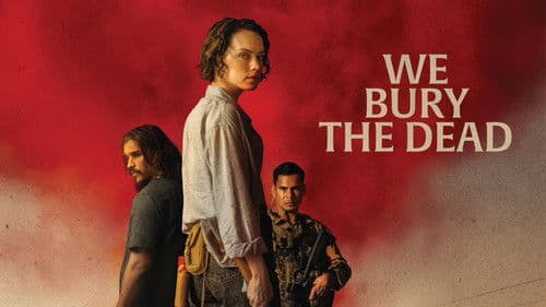 We Bury the Dead still