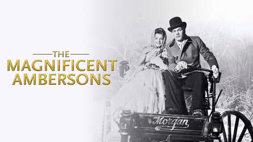 The Magnificent Ambersons still