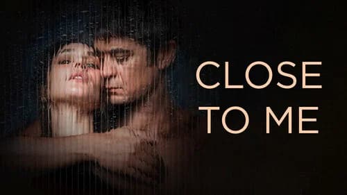 Close to Me still