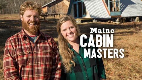 Maine Cabin Masters still